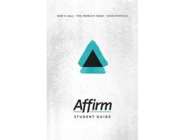 Livro affirm student guide de sara galyon , jen bradbury , audrey elizabeth wilder (inglês)