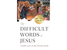 Livro difficult words of jesus, the de amy-jill levine (inglês)