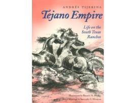 Livro tejano empire de andres tijerina (inglês)