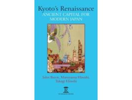 Livro kyoto's renaissance de edited by john breen , edited by maruyama hiroshi , edited by takagi hiroshi (inglês)