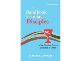 Livro a handbook for today's disciples in the christian church (disciples of christ)-fifth edition de d duane cummins (inglês)