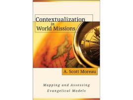 Livro contextualization in world missions de a moreau (inglês)