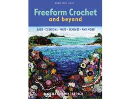 Livro freeform crochet and beyond de renate kirkpatrick (inglês)