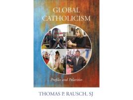 Livro global catholicism de rausch, thomas p., sj (inglês)