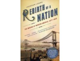 Livro rebirth of a nation de jackson lears (inglês)