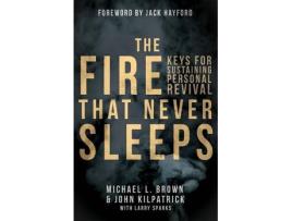 Livro fire that never sleeps, the de michael l. brown (inglês)