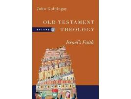 Livro old testament theology - israel`s faith de john goldingay (inglês)