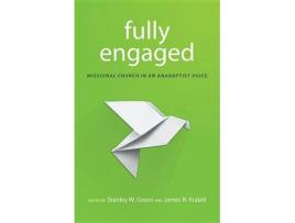 Livro fully engaged de stanley w green,james r krabill (inglês)