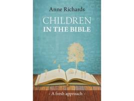 Livro children in the bible de dr anne richards (inglês)