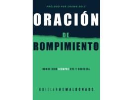 Livro oracion de rompimiento de maldonado guillermo maldonado (espanhol)