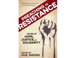 Livro preaching as resistance de edited by phil snider (inglês)