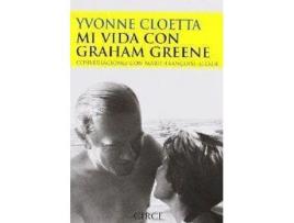 Livro Mi Vida Con Graham Greene de Yvonne Cloetta (Espanhol)