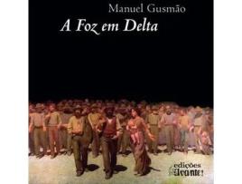 Livro A Foz Em Delta de Manuel Gusmao (Português)