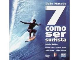 Livro 7 - Como Ser Surfista de Joao Macedo