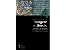 Livro Imagens E Liturgia Na Idade Média de Carla Varela Fernandes
