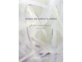 Livro Donde No Habite El Miedo de Vários Autores (Espanhol)