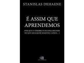 Livro E Assim Que Aprendemos: Por Que Cerebro Funciona de DEHAENE, STANISLAS; ILARI, BEATRIZ ( Português-Brasil )