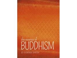 Livro the essence of buddhism de smith jo durden (inglês)