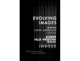 Livro evolving images de edited by nora glickman , edited by ariana huberman (inglês)