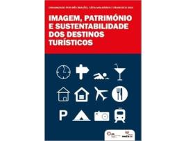 Livro Imagem, Patrimonio E Sustentabilidade Dos Destinos