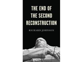 Livro the end of the second reconstruction de johnson (inglês)