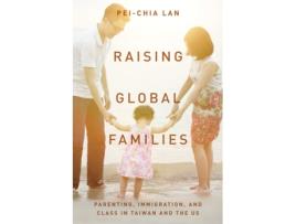 Livro raising global families de pei-chia lan (inglês)