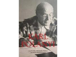 Livro karl polanyi's political and economic thought de edited by gareth dale , edited by christopher holmes , edited by maria markantonatou (inglês)