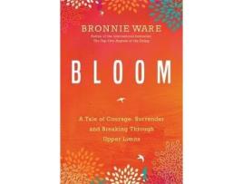 Livro bloom de bronnie ware (inglês)