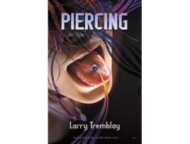 Livro piercing de larry tremblay (inglês)