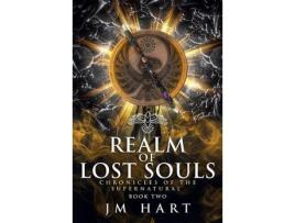 Livro Realm Of Lost Souls: Chronicles Of The Supernatural Book Two de J M Hart ( Inglês )