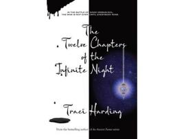 Livro The Twelve Chapters Of The Infinite Night de Traci Harding ( Inglês )