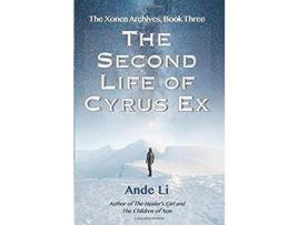Livro The Second Life Of Cyrus Ex de Ande Li ( Inglês )