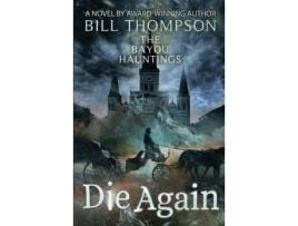 Livro Die Again de Bill Thompson ( Inglês )