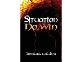 Livro Situation No Win de Leenna Naidoo ( Inglês )