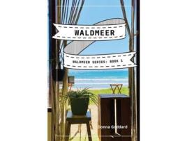 Livro Waldmeer: A Spiritual Fiction Series de Donna Goddard ( Inglês )