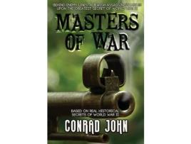 Livro Masters Of War de Conrad John ( Inglês )