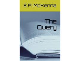 Livro The Query de Ed McKenna ( Inglês )