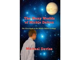 Livro The Many Worlds Of Mickie Dalton de Michael Davies ( Inglês )
