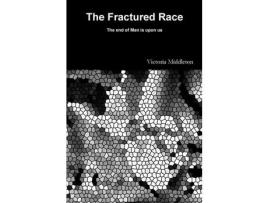 Livro The Fractured Race de Victoria Middleton ( Inglês )