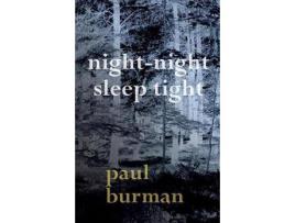 Livro Night-Night, Sleep Tight de Paul Burman ( Inglês )