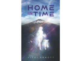 Livro Home In Time de Vicki Arnott ( Inglês )