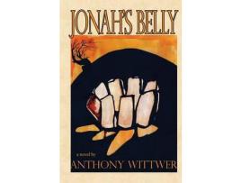 Livro Jonah'S Belly de Anthony Wittwer ( Inglês )