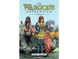 Livro The Wargod'S Apprentice: A Novel de George Whitney ( Inglês )