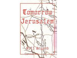 Livro Tomorrow Jerusalem:  The Story Of Nat Turner And The Southampton Slave Insurrection de Bill Bryant ( Inglês )