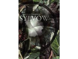 Livro Sylvow de Douglas Thompson ( Inglês )