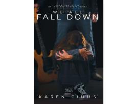 Livro We All Fall Down de Karen Cimms ( Inglês )