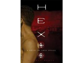Livro Hex: A Novel Of Love Spells de Darieck Scott ( Inglês )