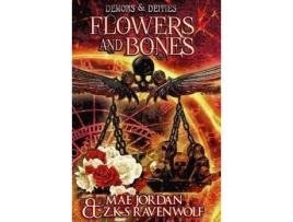 Livro Flowers And Bones de Mae Jordan ( Inglês )