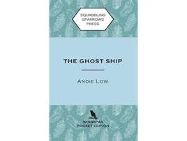 Livro The Ghost Ship: Wingspan Pocket Edition de Andie Low ( Inglês )