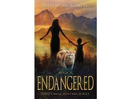 Livro Endangered: Lost Creek Shifter Series Book 2 de Misha McKenzie ( Inglês )